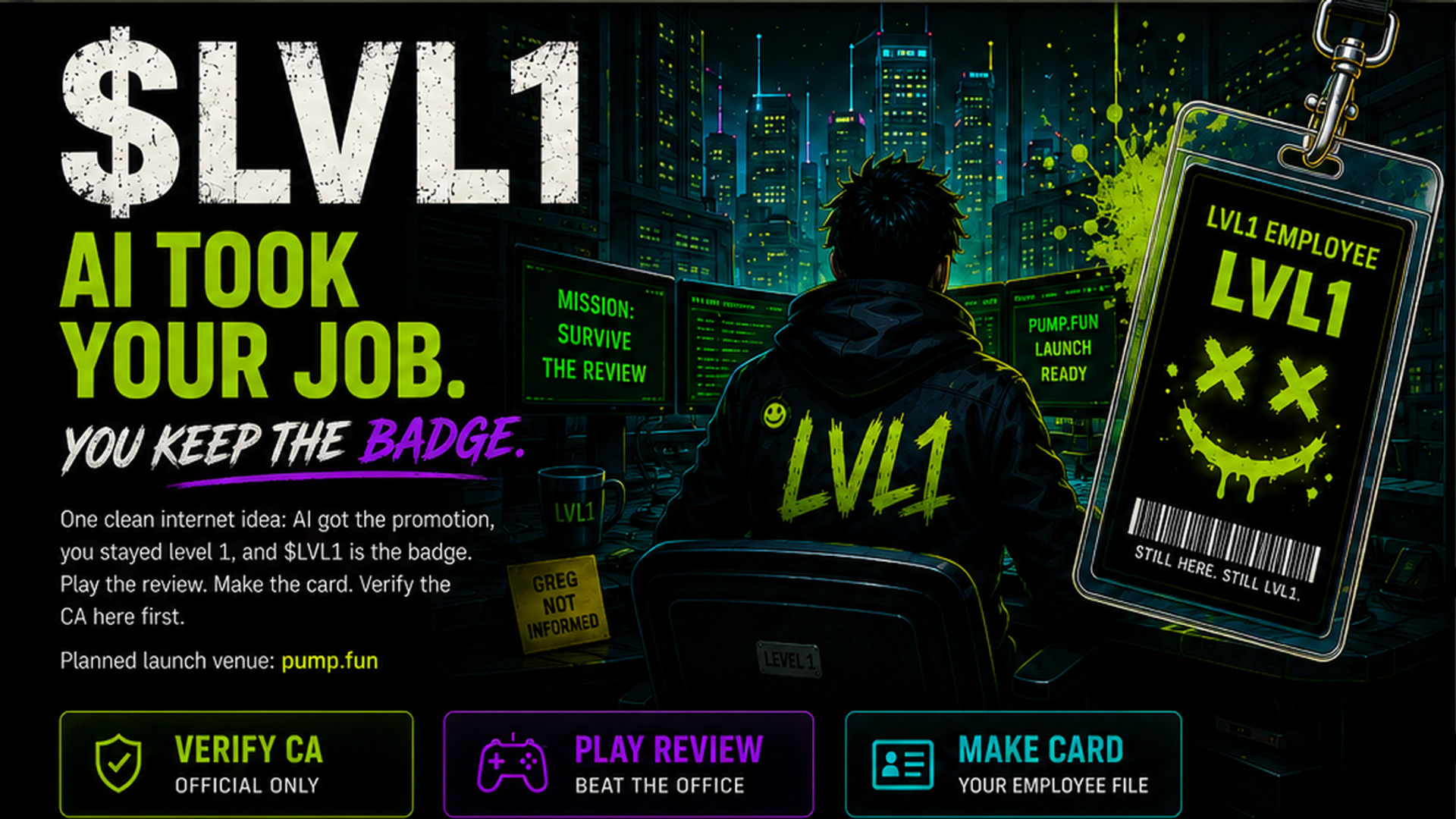 $LVL1 — AI took your job. You keep the badge.